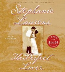 The Perfect Lover (Cynster, #10) - Stephanie Laurens, Katie Carr