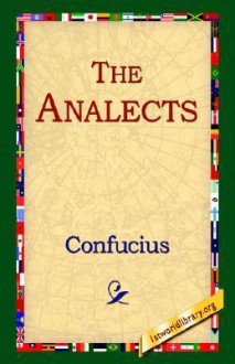 The Analects - Confucius