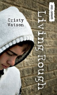 Living Rough - Cristy Watson