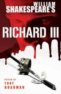 Richard III (Shakespeare Today) - Tony Bradman