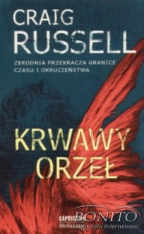 Krwawy orzeł - Craig Russell