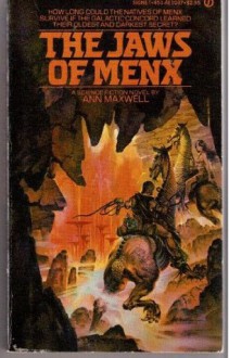 The Jaws of Menx - Ann Maxwell