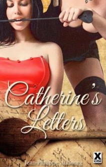 Catherine's Letters - Jean-Philippe Aubourg