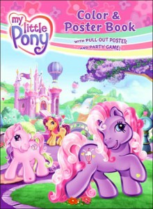 My Little Pony Color & Poster Book (My Little Pony) - NOT A BOOK