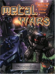 Metal Wars - Cynthia Celeste Miller, Eddy Webb