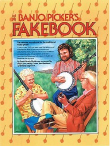 The Banjo Pickers Fake Book: The Ultimate Sourcebook for the Traditional Banjo Player - David Brody