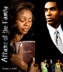 Affairs of the Family (The Walking Miracle Series) - Keyon Polite