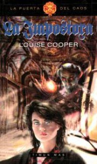 La impostora (La Puerta del Caos, #1) - Louise Cooper