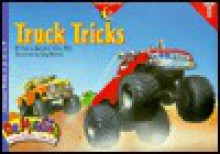 Truck Tricks: Consonant Digraphs: Tr, Gr, Dr, Cr, Fl (Dr. Maggie's Phonics Readers Series; a New View, 11) - Margaret Allen