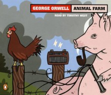 Animal Farm - Timothy West, George Orwell