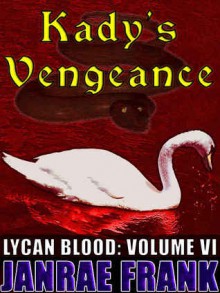 Kady's Vengeance - Janrae Frank