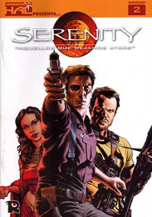 Serenity - Aquellos que dejamos atrás #2 - Joss Whedon, Will Conrad