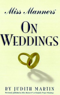 Miss Manners on Weddings - Judith Martin, Gloria Kamen