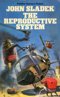 The Reproductive System - John Sladek