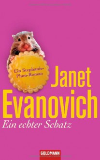 Ein echter Schatz (Stephanie Plum #13) - Janet Evanovich, Thomas Stegers