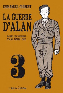 La Guerre d'Alan, #3 - Emmanuel Guibert