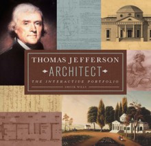 Thomas Jefferson: Architect: The Interactive Portfolio - Chuck Wills