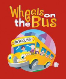 Wheels on the Bus - Flowerpot Press, jonas bell, Stephanie Meyers