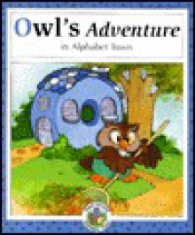 Owl's Adventure in Alphabet Town - Laura Alden, Jodie McCallum