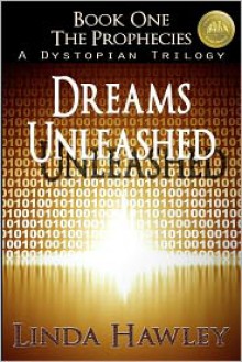 Dreams Unleashed - Linda Hawley