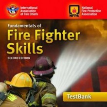 Tb- Fund of Fire Fighting 2e Testbank [With CDROM] - IAFC