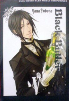 Black Butler, Vol. 5 - Yana Toboso