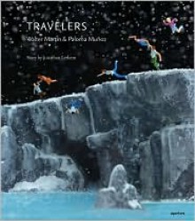 Travelers - Walter Martin, Paloma Muñoz, Jonathan Lethem