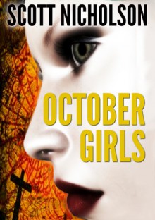 October Girls - Scott Nicholson