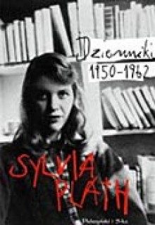 Dzienniki Sylvii Plath 1950-1962 - 