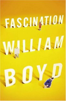 Fascination - William Boyd