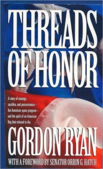 Threads of Honor - Gordon Ryan