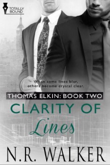 Clarity of Lines (Thomas Elkin #2) - N.R. Walker