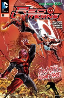 Red Lanterns (2011- ) #8 - Peter Milligan, Andres Guinaldo, Jorge Jimenez