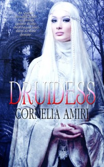 Druidess - Cornelia Amiri