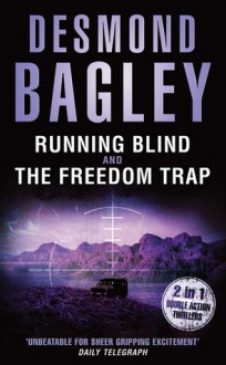 Running Blind / The Freedom Trap - Desmond Bagley