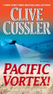 Pacific Vortex! - Clive Cussler