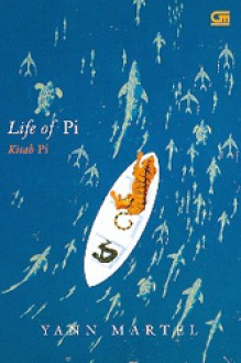 Kisah Pi (Life of Pi) - Yann Martel, Tanti Lesmana