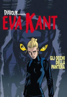 EVA KANT - Gli occhi della pantera (Italian Edition) - Angela Giussani, Luciana Giussani