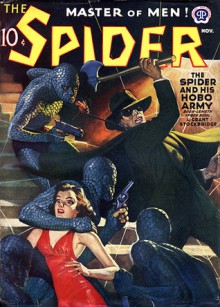 The Spider, Master of Men! #86: The Spider and His Hobo Army - Grant Stockbridge, Norvell W. Page