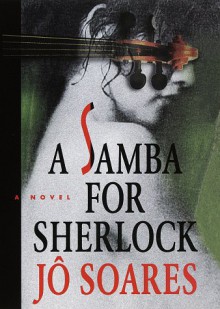 A Samba for Sherlock - Jô Soares