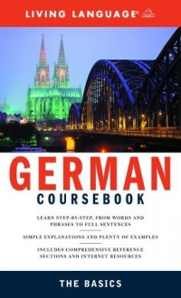 Complete German: The Basics (Book) (Complete Basic Courses) - Living Language