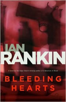 Bleeding Hearts - Ian Rankin, Jack Harvey