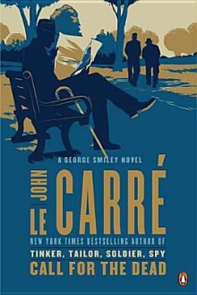 Call for the Dead: A George Smiley Novel - John le Carré