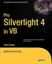 Pro Silverlight 4 in VB - Matthew MacDonald