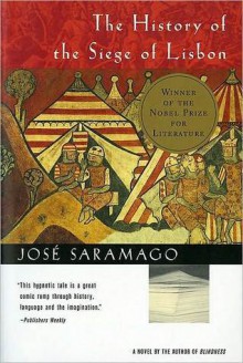 The History of the Siege of Lisbon - José Saramago, Giovanni Pontiero