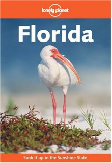 Lonely Planet Florida - Kim Grant, Lonely Planet