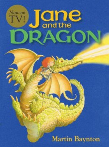 Jane and the Dragon - Martin Baynton