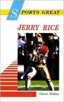 Sports Great Jerry Rice - Glenn Dickey