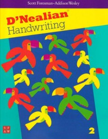 Dnealian Handwriting 1999 Student Edition (Consumable) Grade 2 - Scott Foresman