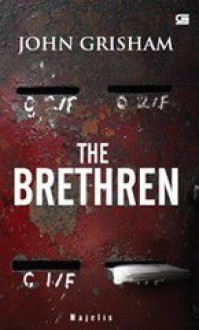 The Brethren - Majelis - John Grisham